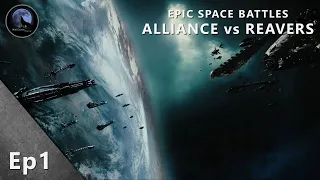 EPIC Space Battles | Alliance vs Reavers | Serentiy