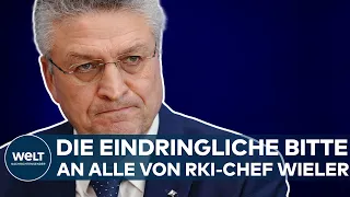 CORONA: Omikron! "Ich bitte Sie deshalb eindringlich, ..."  - RKI-Chef Lothar Wieler I WELT Dokument