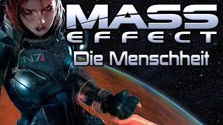Mass Effect Story - Die Menschheit