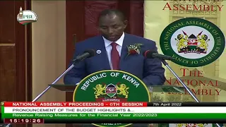 PRESIDENT UHURU'S LAST BUDGET READ BY CS UKUR YATANI IN PARLIAMENT!!