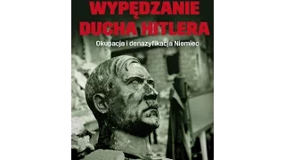 Recenzja książki "Wypędzanie ducha Hitlera" Fredericka Taylora. Wyd. Czarne, Warszawa 2016