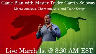 Game Plan with Master Trader Gareth Soloway