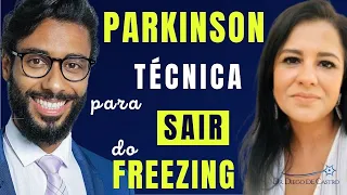 Freezing no Parkinson - Como Sair do Freezing do Parkinson? (Congelamento de Marcha)