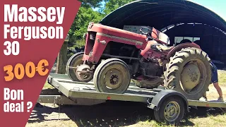 Un MASSEY FERGUSON 30 pour 300€, l'auriez-vous acheté?  - Ep79