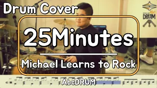 [25minutes]Michael Learns to Rock-드럼(연주,악보,드럼커버,Drum Cover,듣기);AbcDRUM