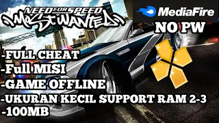 DONWLOAD Game Need For Speed Most Wanted Android Offline Full Cheat Unlimited Money