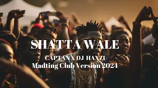 New!! Shatta Wale ft Captan X Dj Hazxi - Madting Club Edition 2024