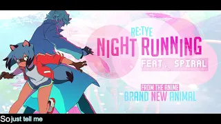 "Night Running" English Cover - BNA: Brand New Animal ED (feat. Spiral)