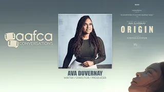 AAFCA Conversation with Ava DuVernay & Gil Robertson about ORIGIN