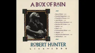 Robert Hunter - A Box Of Rain (live/studio 1990, full album)