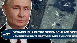 PUTINS KRIEG: Debakel! Gegenschlag auf der Krim! Drei Kampfjets und Treibstofflager explodiert