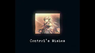 Arknights Control's Wishes (s l o w e d)