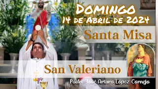 ✅ MISA DE HOY domingo 14 de Abril 2024 - Padre Arturo Cornejo