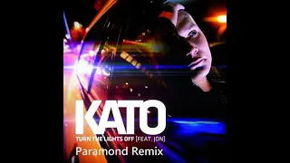 Kato ft. Jon - Turn The Lights Off (Paramond Remix) 432 Hz