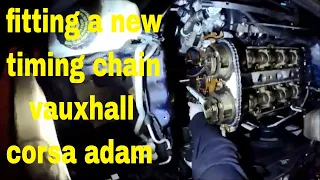 fitting a timing chain vauxhall adam corsa astra combo  replace repair a12xel a12xer symptoms