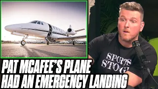 Pat McAfee Talks The Time He ALMOST DIED on His Private Plane