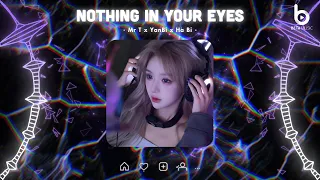 Nothing In Your Eyes x Thu Cuối - Mr T x YanBi x Hà Bi x Hằng Bingboong - Nhạc HOT Trend TikTok 2023