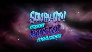 Scooby-Doo Moon Monster Madness-Intro