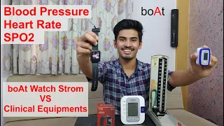 boAt Watch Storm VS Clinical Equipments | Blood Pressure, SPO2, Heart rate | Not Accurate? | opinion