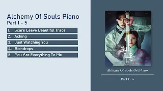 [Part 1 - 5] Alchemy of Souls OST Piano