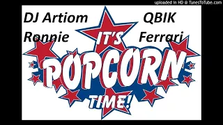 QBIK&Ronnie Ferrari x Locke x Haji- POPCORN