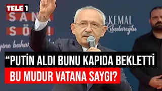 Kılıçdaroğlu Erdoğan-Putin görüşmesindeki o ayrıntıya dikkat çekti "Bay Kemal buna asla izin vermez"