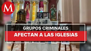 Ya ni la iglesia se salva del crimen organizado en Michoacán