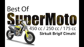 📡 Best Of SuperMoto 450cc/250cc/175cc Sirkuit Brigif Cimahi