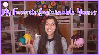 Earth Day - My Favorite Sustainable Yarns