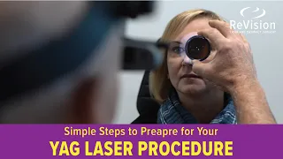 Preparing For Your YAG Laser Procedure