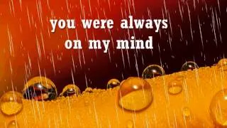 ALWAYS ON MY MIND - Willie Nelson (Lyrics)