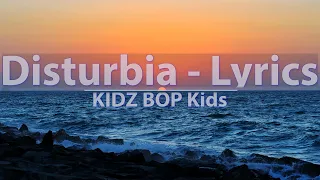 KIDZ BOP Kids - Disturbia (Lyrics) - Audio at 192khz, 4k Video