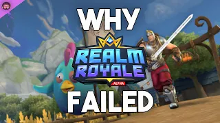 Why Realm Royale Failed