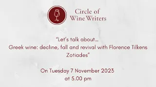 “Let’s talk about… Greek wine: decline, fall and revival with Florence Tilkens Zotiades”