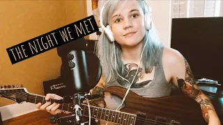 the night we met by lord huron (cover)