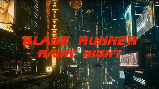 Blade Runner - Rainy Night- Ambient Music