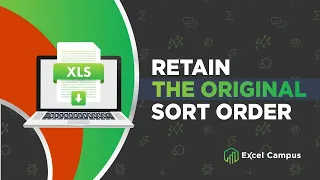 Keep Your Original Sort Order In Excel