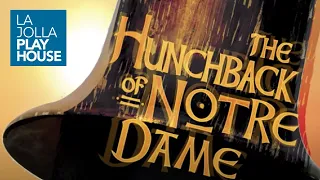 La Jolla Playhouse's THE HUNCHBACK OF NOTRE DAME