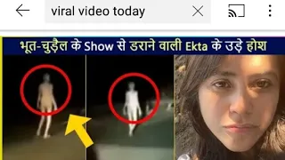 Ekta Kapoor Scared After Watching The Hazaribag 'Weird Human' Viral Video
