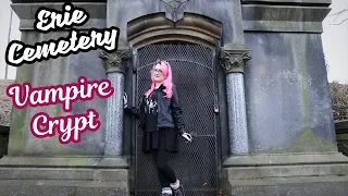 Exploring Erie Cemetery: Vampire Crypt and Urban Legends!