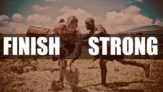 FINISH STRONG | MOTIVATIONAL VIDEO