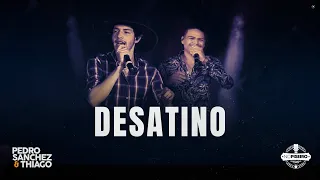 Pedro Sanchez & Thiago - Desatino | DVD “No Piseiro” - Ao Vivo em Limeira/SP