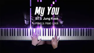 BTS Jung Kook - My You | Piano Cover by Pianella Piano