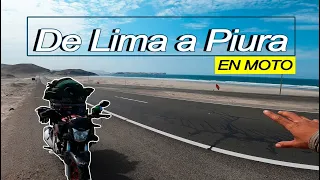 De Lima hacia Piura en Moto 🏍️ - Recorremos cerca de 1000 km. de La Carretera Panamericana