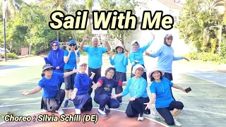 Sail With Me - Line Dance (Choreo : @silviaschill1851 (DE). Demo by Senior TPR💞