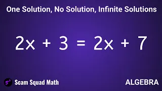 Algebra Equations (No Solution, One Solution, and Infinite Solutions)