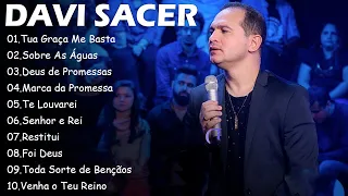 Tua Graca Me Basta , Sobre As Águas,.. DAVI SACER || As Melhores Músicas Gospel de 2024