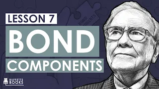 7. What are the components of a bond