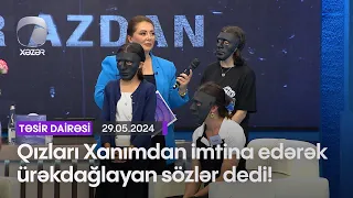 Qızları Xanımdan imtina edərək ürəkdağlayan sözlər dedi!