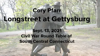 Cory Pfarr: Longstreet at Gettysburg